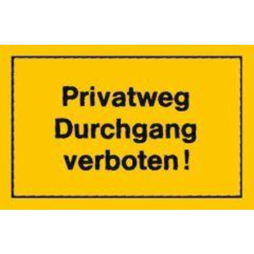 Verbotsschild 250x150mm Privatweg Durchgang verbo